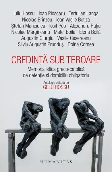 Credință sub teroare - Paperback brosat - Gelu Hossu