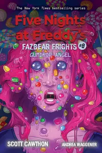 Five Nights at Freddy's: Fazbear Frights #8 - Gumdrop Angel