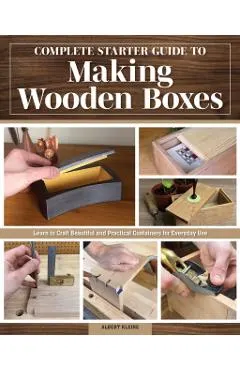 Complete Starter Guide to Making Wooden Boxes