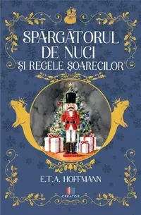Spărgătorul de nuci și regele șoarecilor - Paperback brosat - E.T.A. Hoffmann