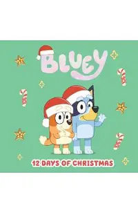 Bluey: 12 Days of Christmas