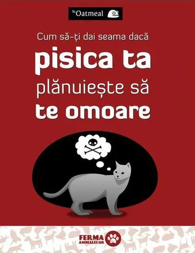 Cum să-ți dai seama dacă pisica ta plănuiește să te omoare - Hardcover - Oatmeal