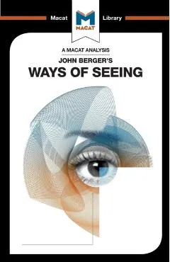 John Berger's Ways of Seeing