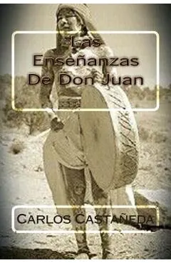 Las Ensenanzas De Don Juan