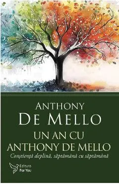 Un an cu Anthony De Mello