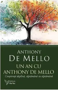 Un an cu Anthony De Mello