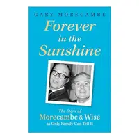 Forever in the Sunshine, Gary Morecambe