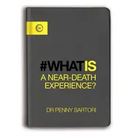 What Is a Near-Death Experience?