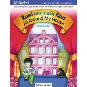 Rund um mein Haus Kinderbuch Deutsch-Englisch All Around My House