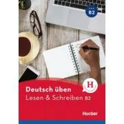 Deutsch uben. Lesen &amp; Schreiben B2 Buch