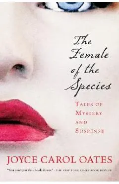 The Female of the Species: Tales of Mystery and Suspense