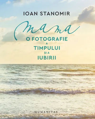 Mama. O fotografie a timpului și a iubirii