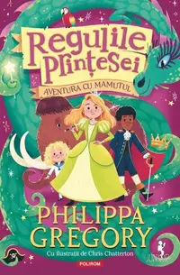 Aventura cu Mamutul (Vol. 3) - Paperback brosat - Philippa Gregory