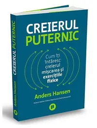 Creierul puternic - Paperback brosat - Anders Hansen