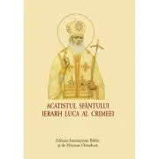 Acatistul Sfantului Ierarh Luca al Crimeei