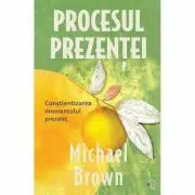 Procesul Prezentei