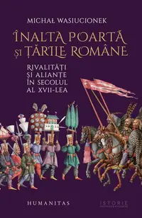 Înalta Poartă și țările române - Paperback brosat