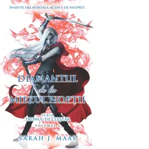 Diamantul de la miezul noptii (Seria Tronul de clestar, volumul 2) (editie de buzunar)
