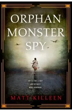 Orphan Monster Spy