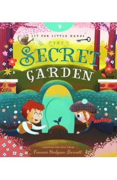 Lit for Little Hands: The Secret Garden