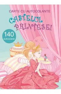 Castelul printesei. Carte cu autocolante