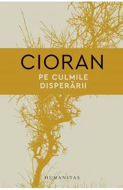 Pe culmile disperarii