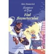Invatatorii de Grija. Fiul flasnetarului