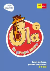 OLA în grupa mare. Caiet de lucru pentru preșcolari. Caietul 1 (5-6 ani) - Paperback brosat - ***