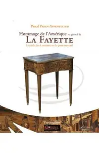 Hommage de l'amerique au general de La Fayette