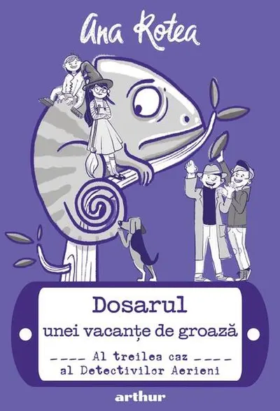 Dosarul unei vacanțe de groază (Vol. 3) - Hardcover - Ana Rotea