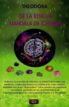 De la Reiki la mandala de cristale