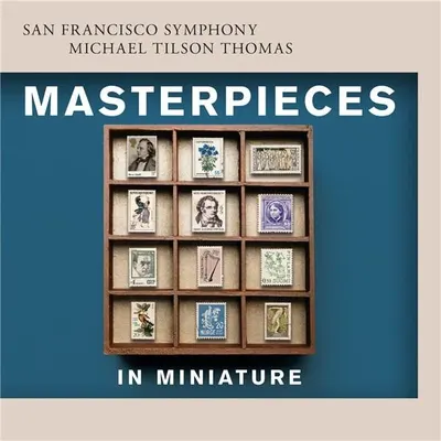 Masterpieces in Miniature - SACD | Gustav Mahler, Gabriel Faure, Franz Schubert, Claude Debussy, Leo Delibes, Frederick Delius, Yuja Wang, Michael Tilson Thomas, San Francisco Symphony, Henry Litolff