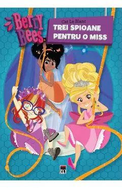 Berry Bees: Trei spioane pentru o miss