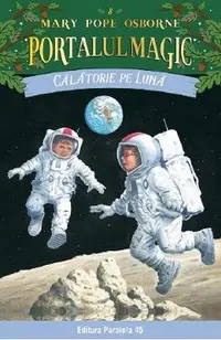 Portalul magic 8: Calatorie pe luna