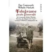 Telegrame peste generatii