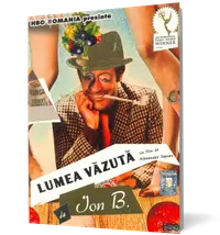 Lumea văzută de Ion B.