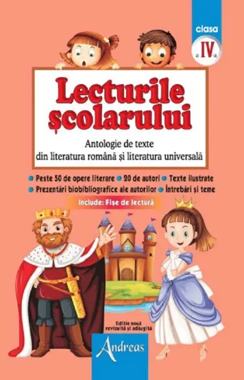 Lecturile scolarului clasa IV (antologie de texte din literatura română şi universală)