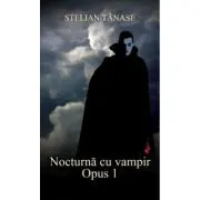 Nocturna cu vampir. Opus 1