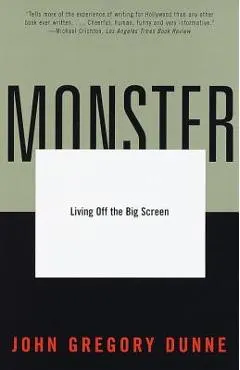 Monster: Living Off the Big Screen