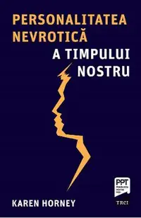 eBook Personalitatea nevrotica a timpului nostru