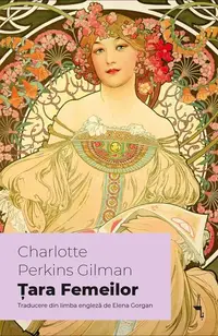 Țara Femeilor - Paperback brosat - Charlotte Perkins Gilman