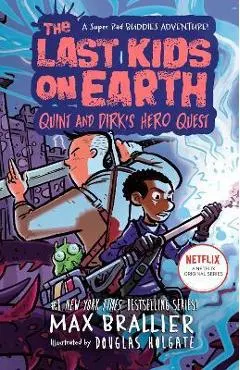 The Last Kids on Earth: Quint and Dirk's Hero Quest