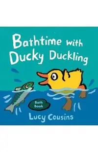 Bathtime with Ducky Duckling