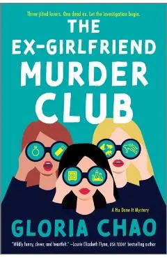 The Ex-Girlfriend Murder Club
