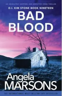 Bad Blood: An absolutely gripping and addictive crime thriller