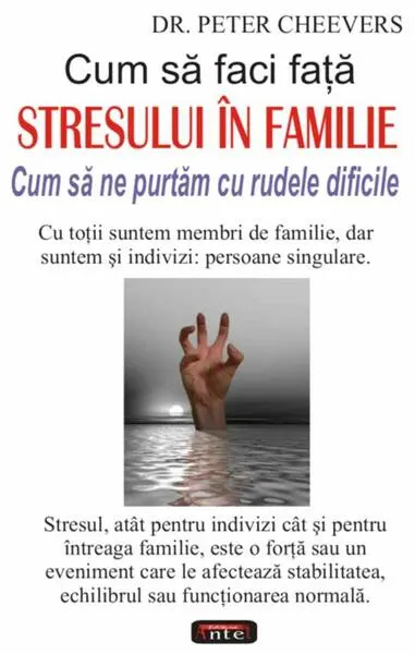 Cum să faci faţă stresului în familie - Paperback brosat - Peter Cheevers
