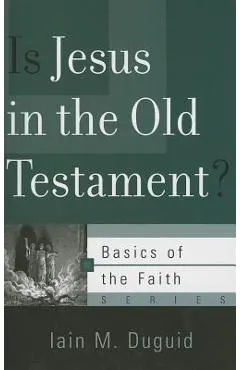 Is Jesus in the Old Testament?