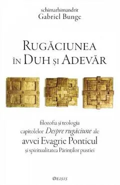 Rugaciunea in duh si adevar