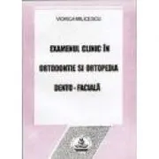 Examenul clinic in ortodontie