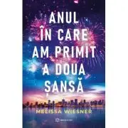 Anul in care am primit a doua sansa